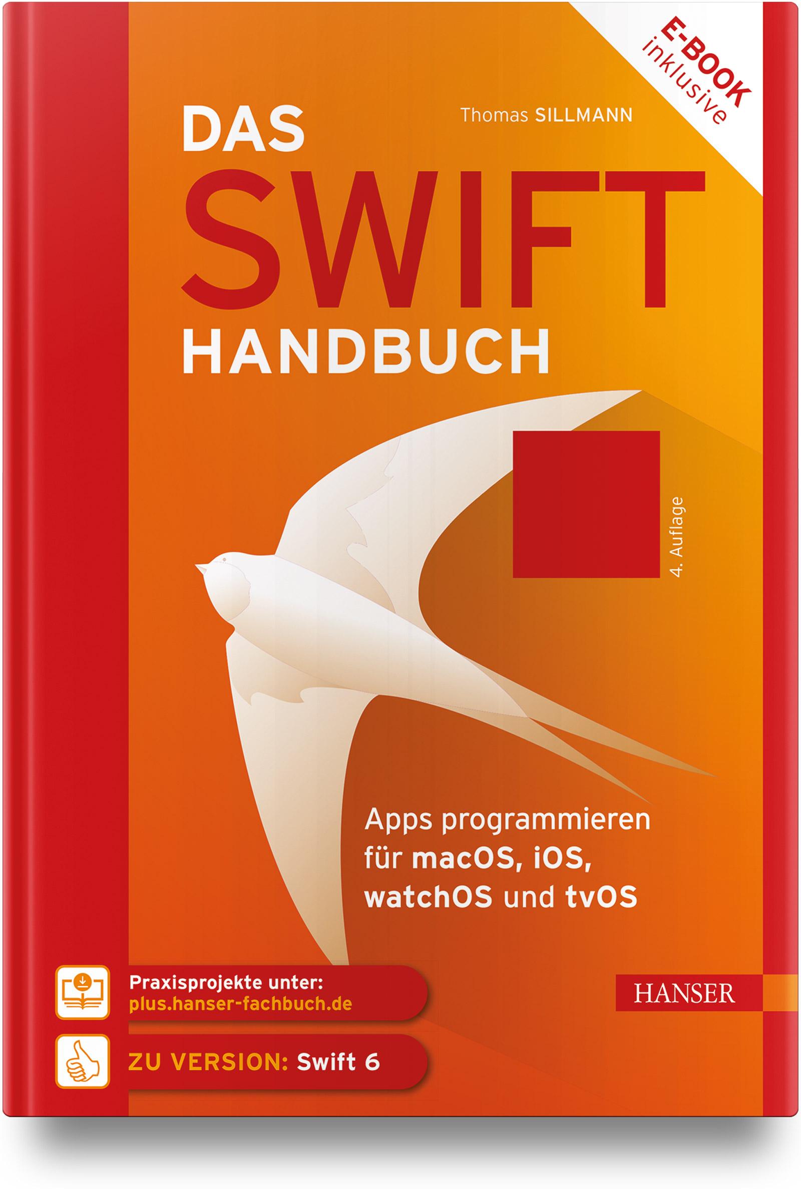 Cover: 9783446480803 | Das Swift-Handbuch | Thomas Sillmann | Bundle | 1 Buch | Deutsch