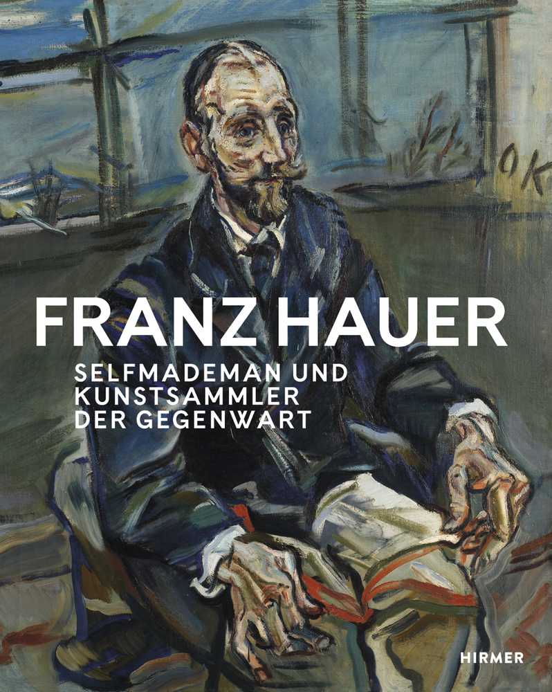 Cover: 9783777432168 | Franz Hauer | Selfmademan und Kunstsammler der Gegenwart | Krems