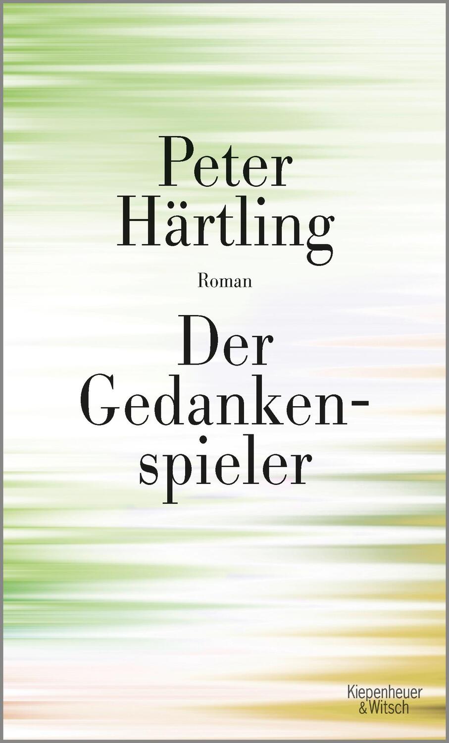 Cover: 9783462051773 | Der Gedankenspieler | Peter Härtling | Buch | 228 S. | Deutsch | 2018