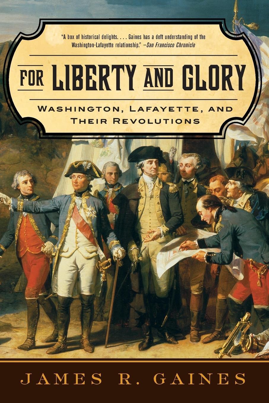 Cover: 9780393333510 | For Liberty and Glory | Washington, Lafayette, and Their Revolutions