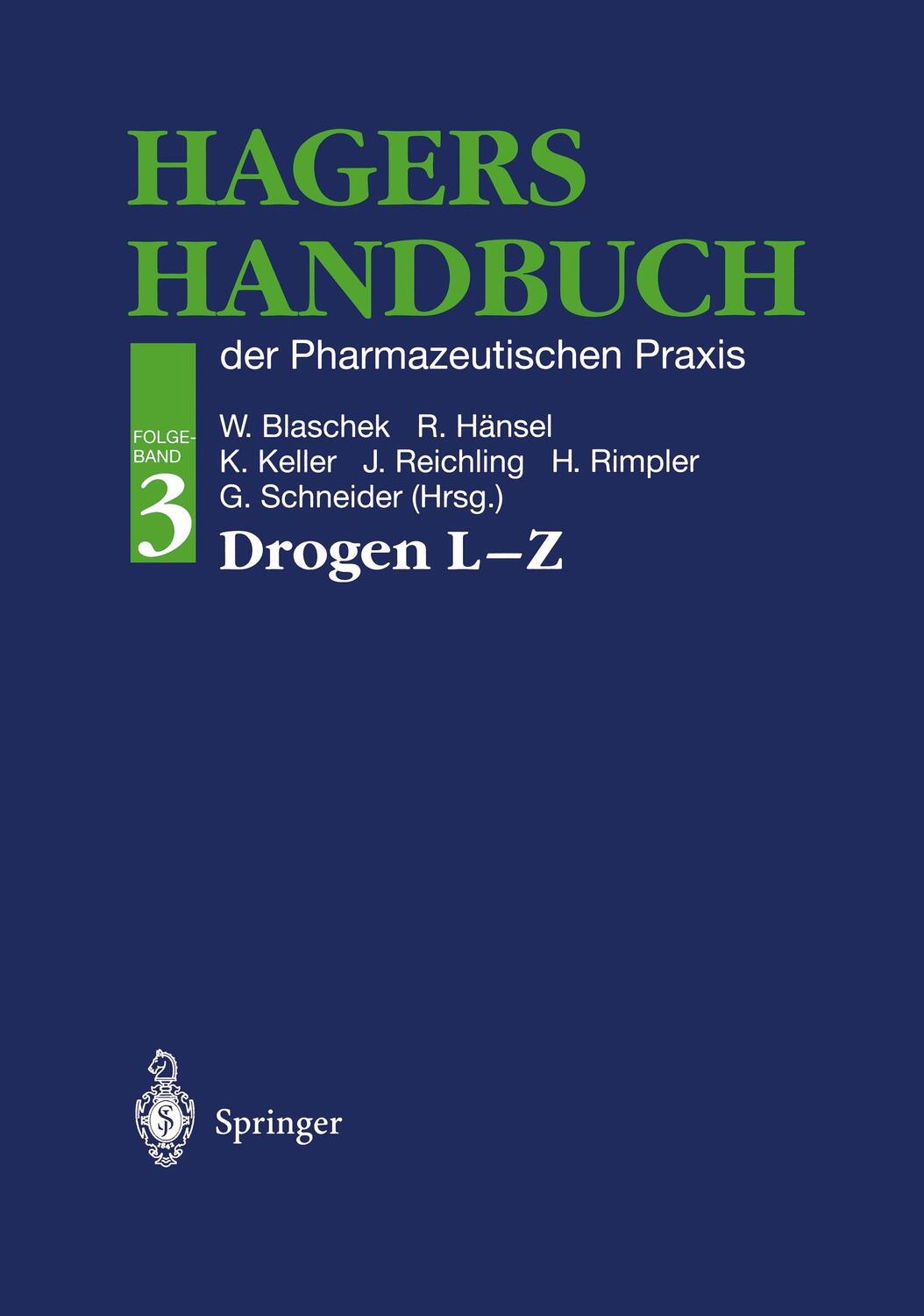 Cover: 9783642637261 | Hagers Handbuch der Pharmazeutischen Praxis | Blaschek (u. a.) | Buch