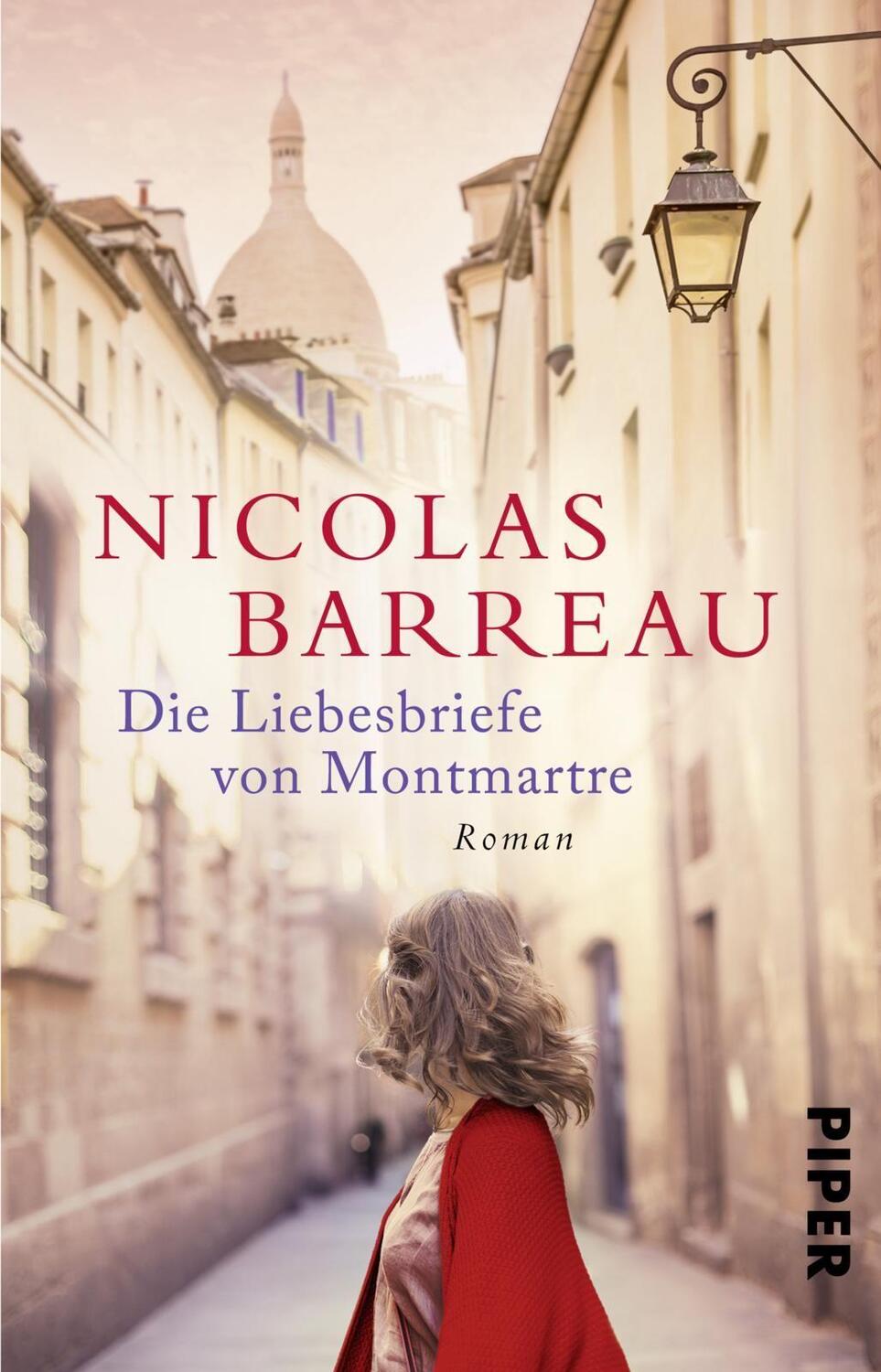 Cover: 9783492310529 | Die Liebesbriefe von Montmartre | Roman | Nicolas Barreau | Buch