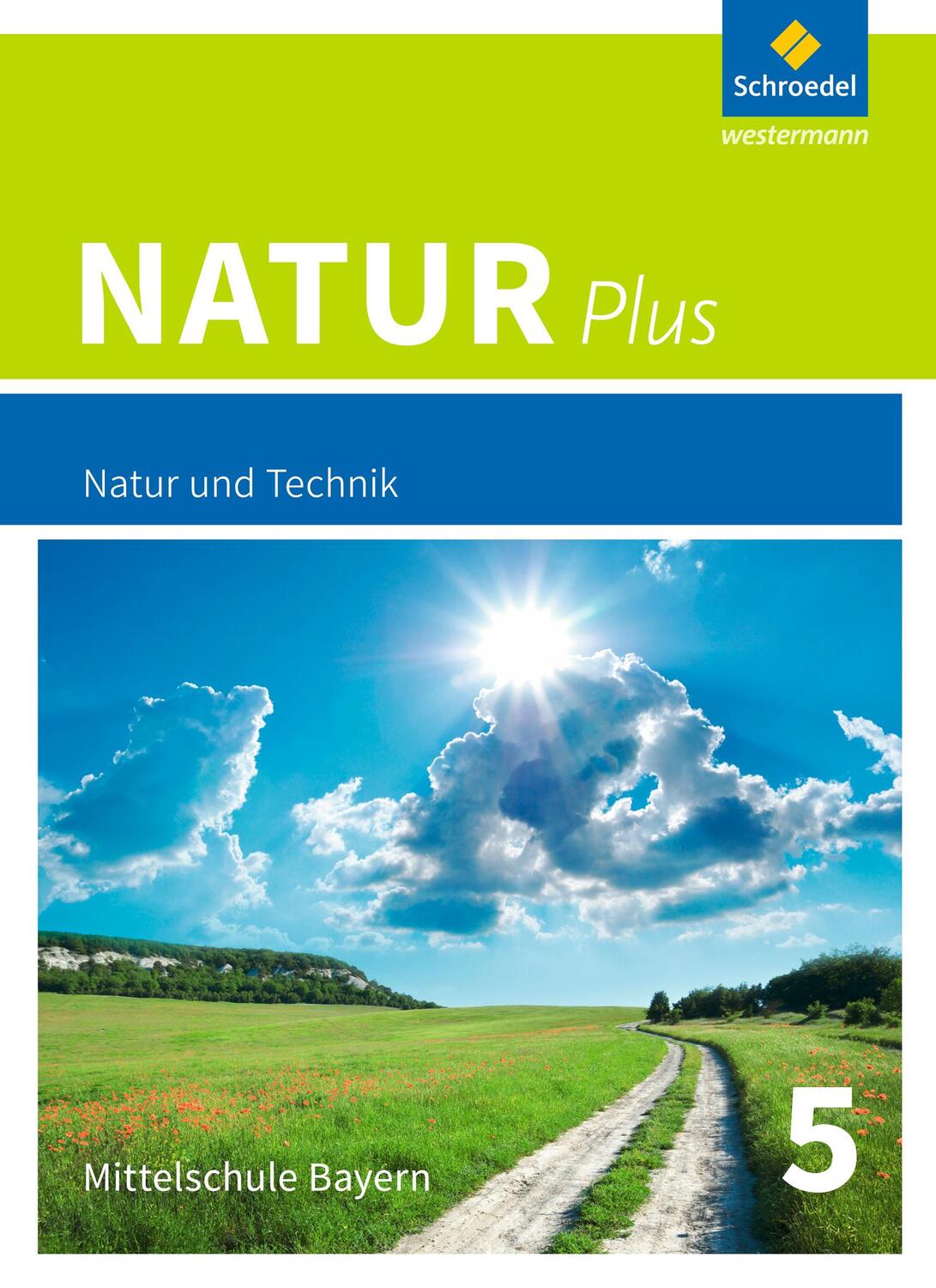 Cover: 9783507765603 | Natur plus 5. Schülerband. Bayern. Ausgabe 2016 | Buch | Deutsch