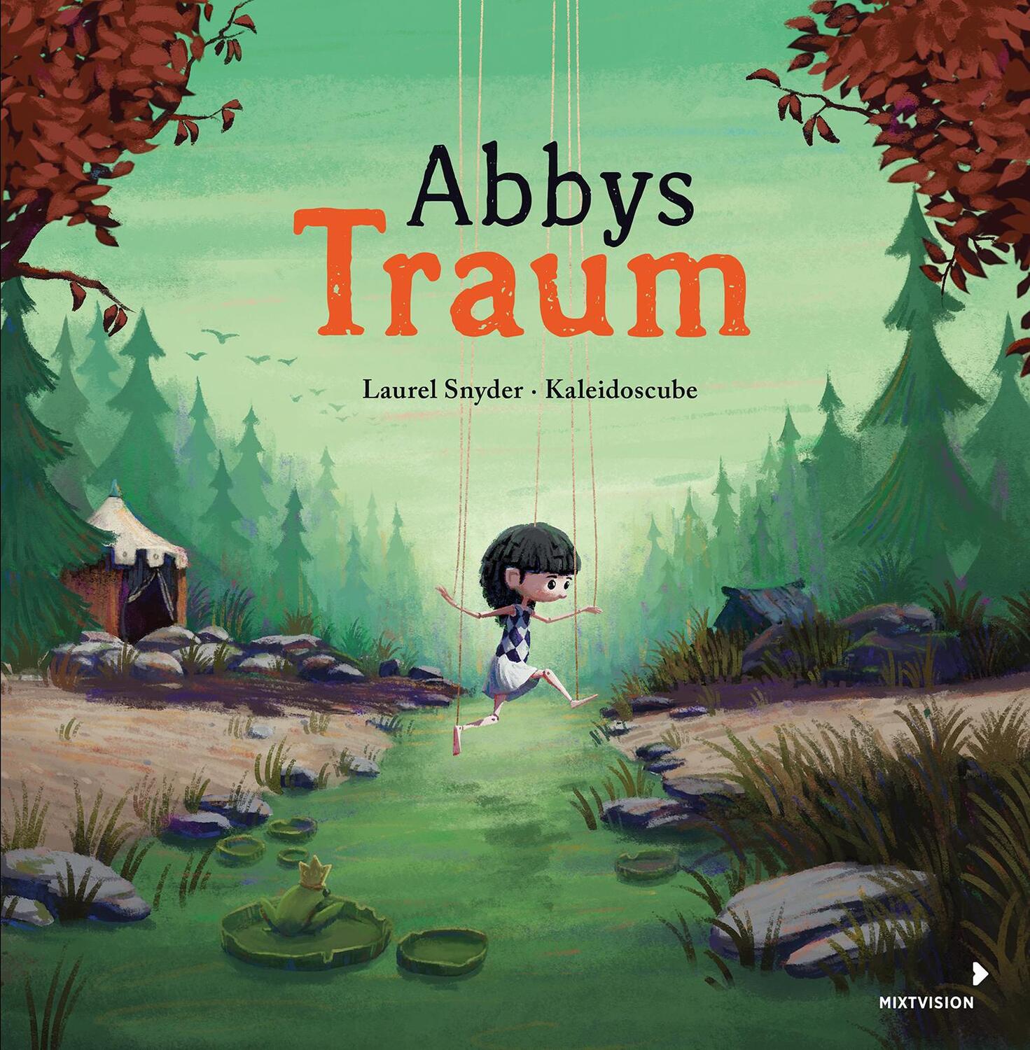 Cover: 9783958541740 | Abbys Traum | Laurel Snyder | Buch | Deutsch | 2022 | mixtvision