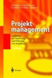Cover: 9783540204442 | Projektmanagement | Leitfaden zur Steuerung und Führung von Projekten