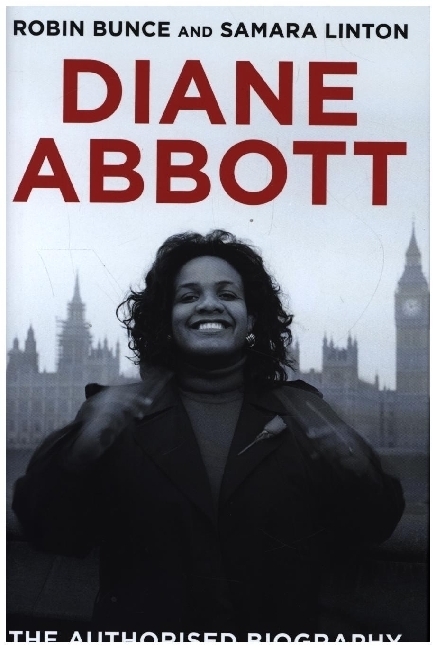 Cover: 9781785906039 | Diane Abbott | The Authorised Biography | Robin Bunce | Buch | 2020
