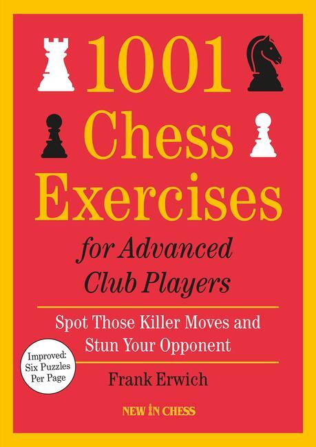 Cover: 9789083382760 | 1001 Chess Exercises for Advanced Club Players - Updated | Erwich