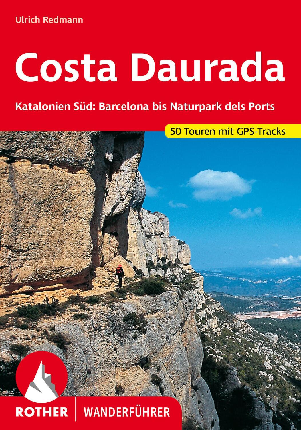Cover: 9783763343263 | Costa Daurada | Ulrich Redmann | Taschenbuch | Rother Wanderführer