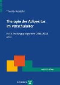 Cover: 9783801722609 | Therapie der Adipositas im Vorschulalter | Thomas Reinehr | Buch