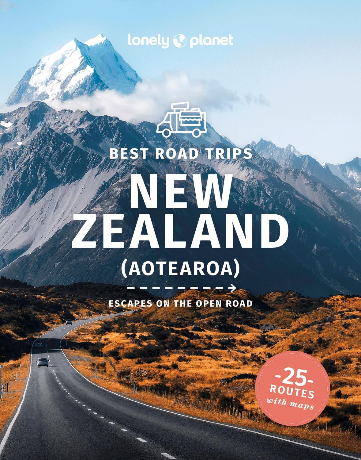 Cover: 9781838691288 | Lonely Planet Best Road Trips New Zealand | Taschenbuch | Englisch
