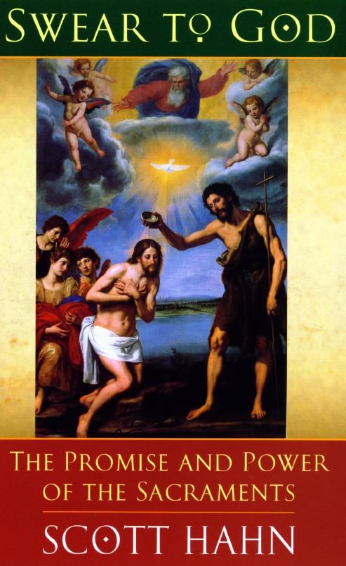 Cover: 9780232525595 | Swear to God | The Promise and Power of the Sacraments | Scott W. Hahn