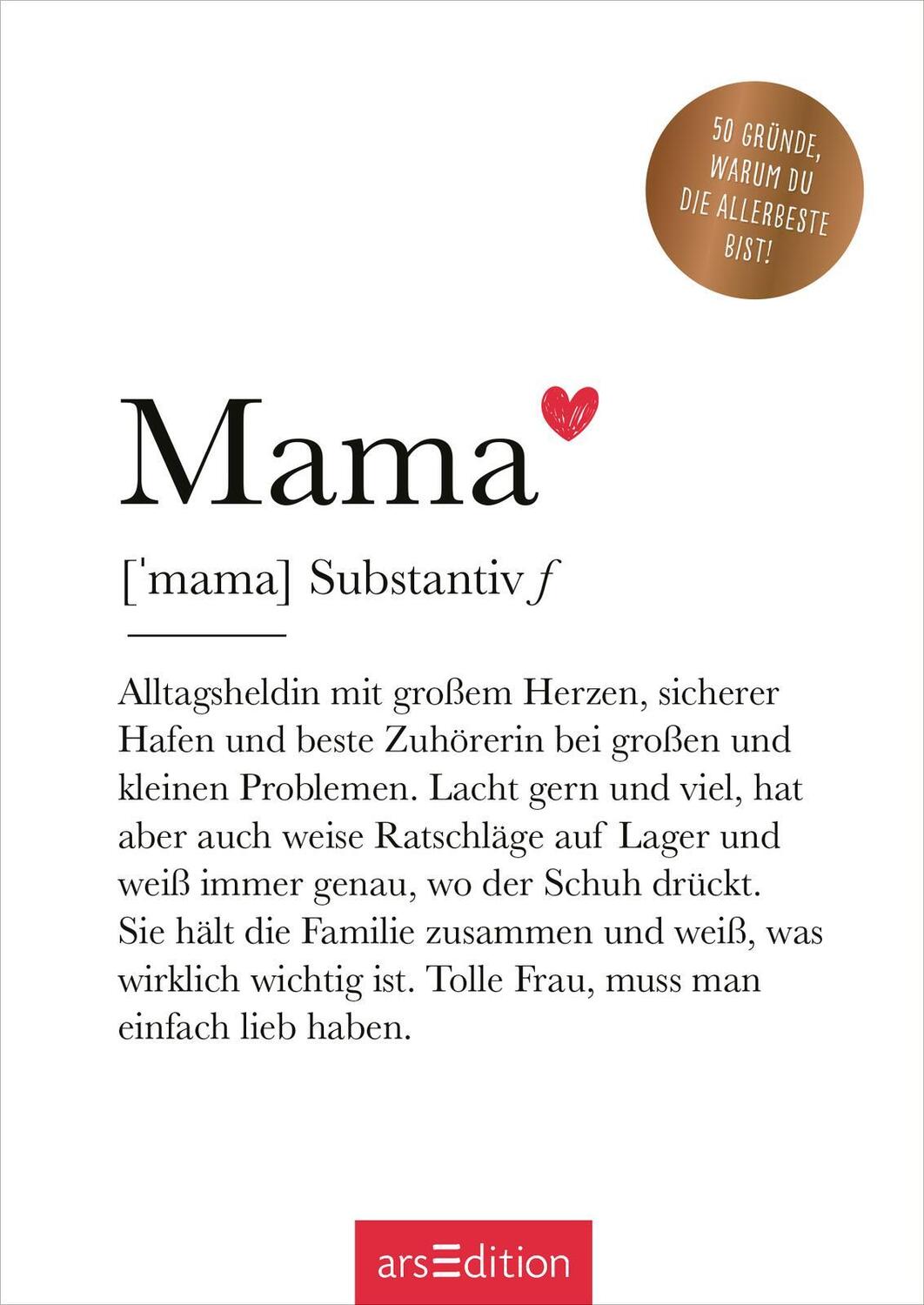 Bild: 9783845853017 | Mama (Substantiv, f) | 50 Gründe, warum du die Allerbeste bist! | Buch