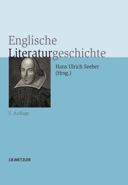 Cover: 9783476024213 | Englische Literaturgeschichte | Hans Ulrich Seeber | Buch | Deutsch