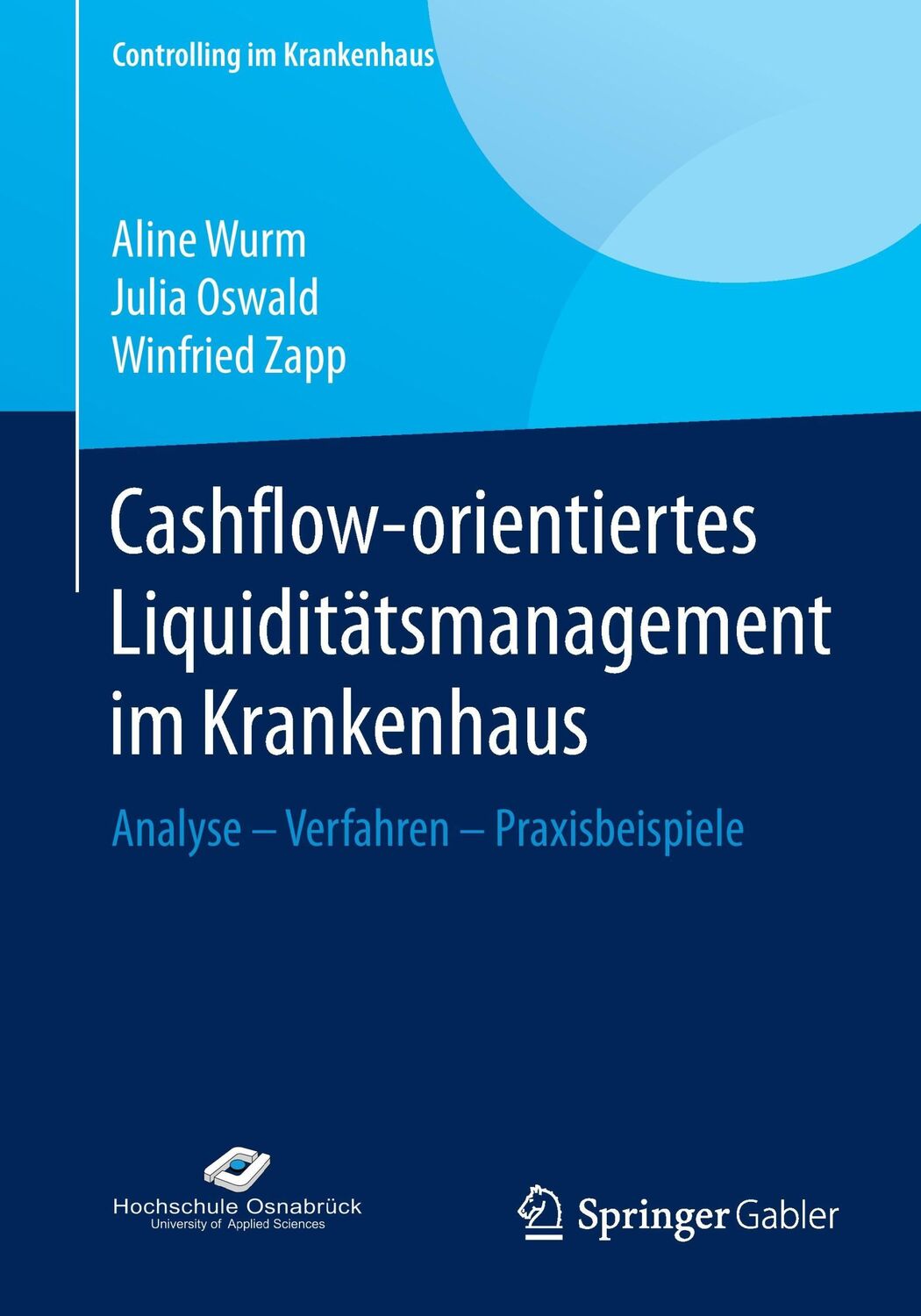 Cover: 9783658098773 | Cashflow-orientiertes Liquiditätsmanagement im Krankenhaus | Buch | x