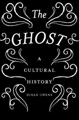 Cover: 9781849766463 | The Ghost | Susan Owens | Taschenbuch | Kartoniert / Broschiert | 2019