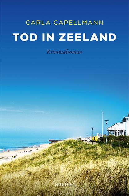 Cover: 9783740811136 | Tod in Zeeland | Kriminalroman | Carla Capellmann | Taschenbuch | 2021