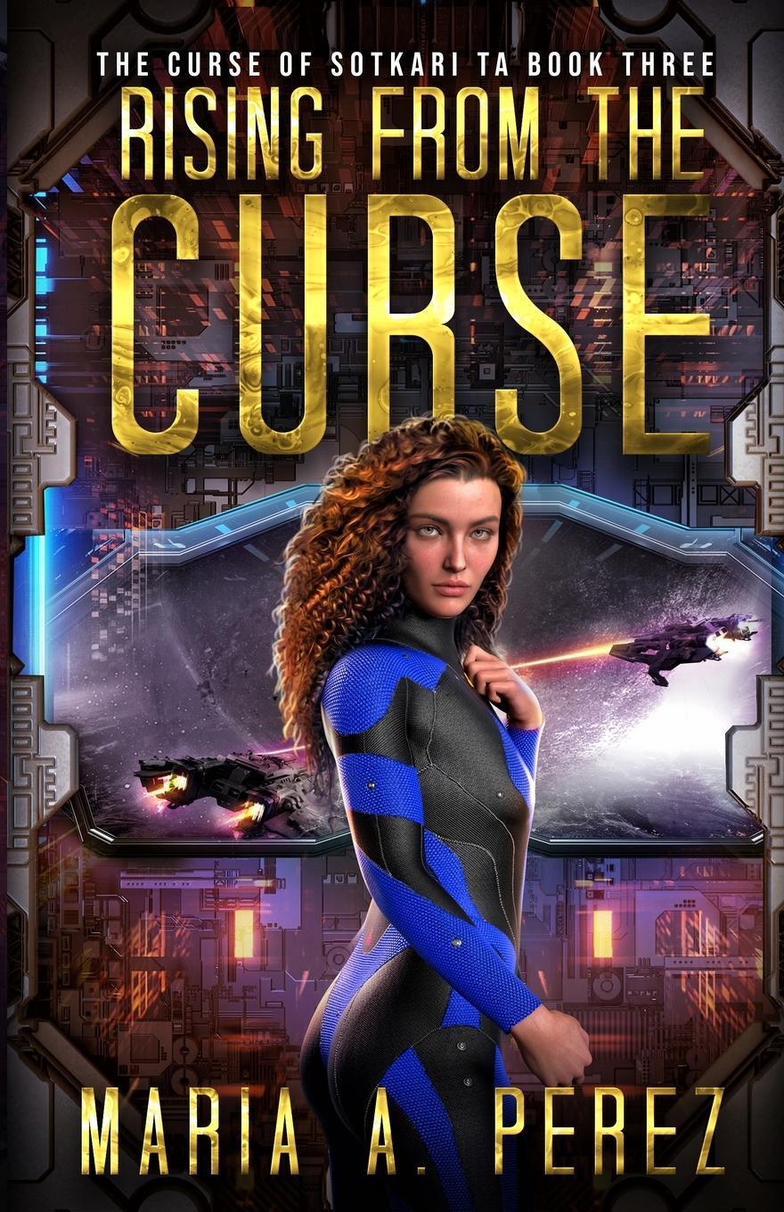 Cover: 9781735113371 | Rising From The Curse | A Romantic Space Opera | Maria A Perez | Buch