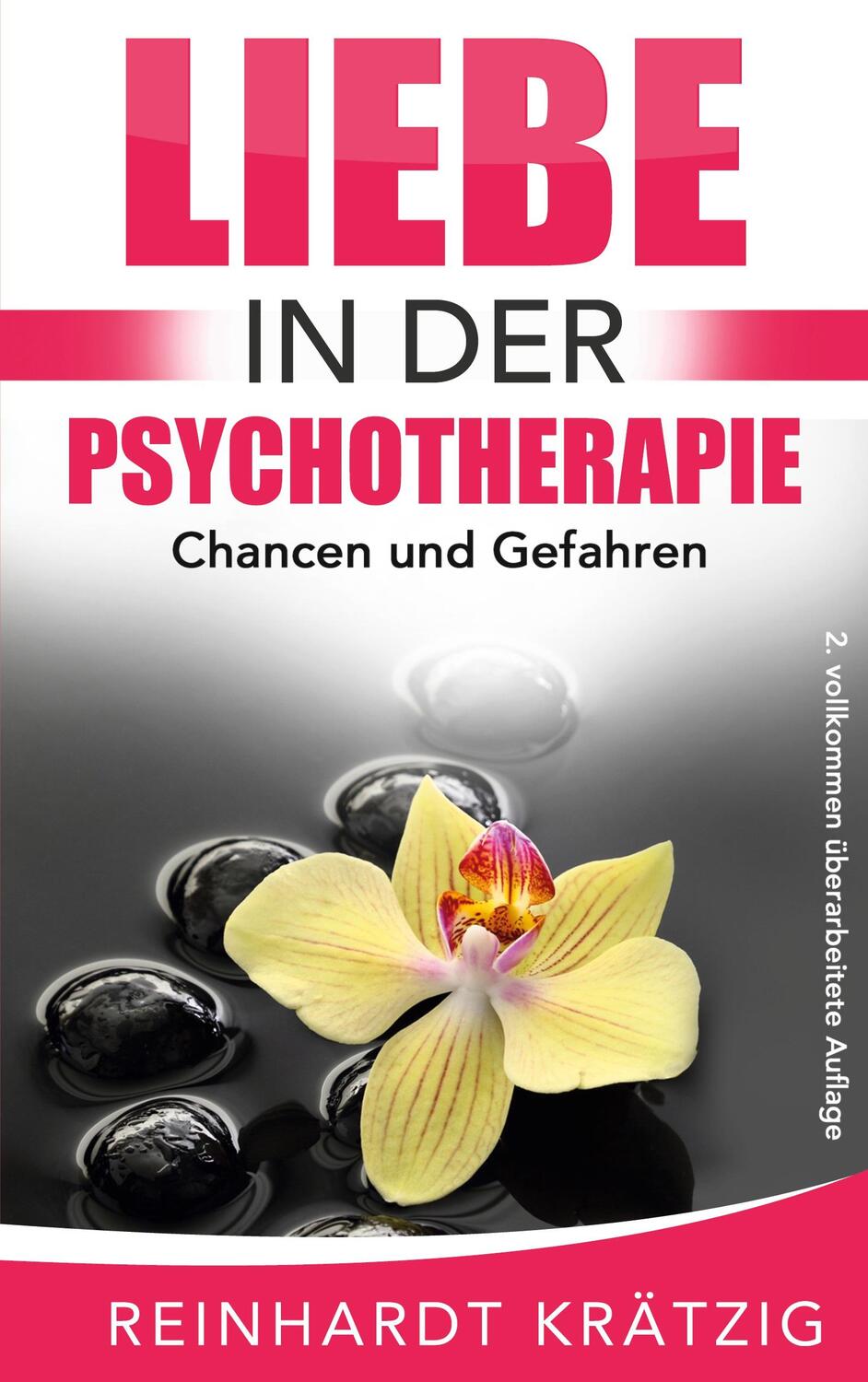 Cover: 9783752672909 | Liebe in der Psychotherapie | Chancen und Gefahren | Reinhardt Krätzig