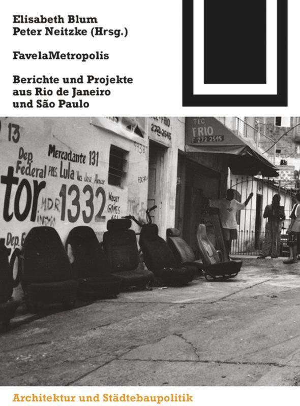 Cover: 9783764370633 | FavelaMetropolis | Peter Neitzke (u. a.) | Taschenbuch | Paperback