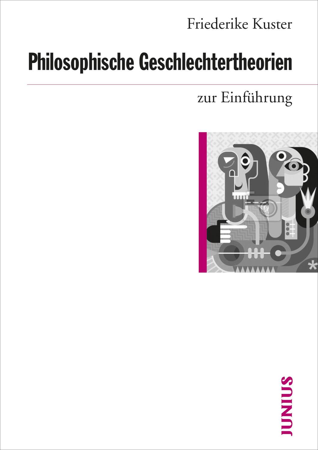 Cover: 9783960603054 | Philosophische Geschlechtertheorien zur Einführung | Friederike Kuster