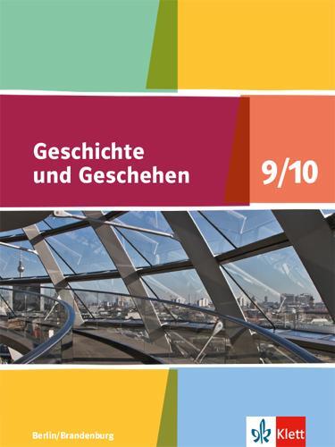 Cover: 9783124436351 | Geschichte und Geschehen. Schülerbuch 9/10. Ausgabe Berlin und...