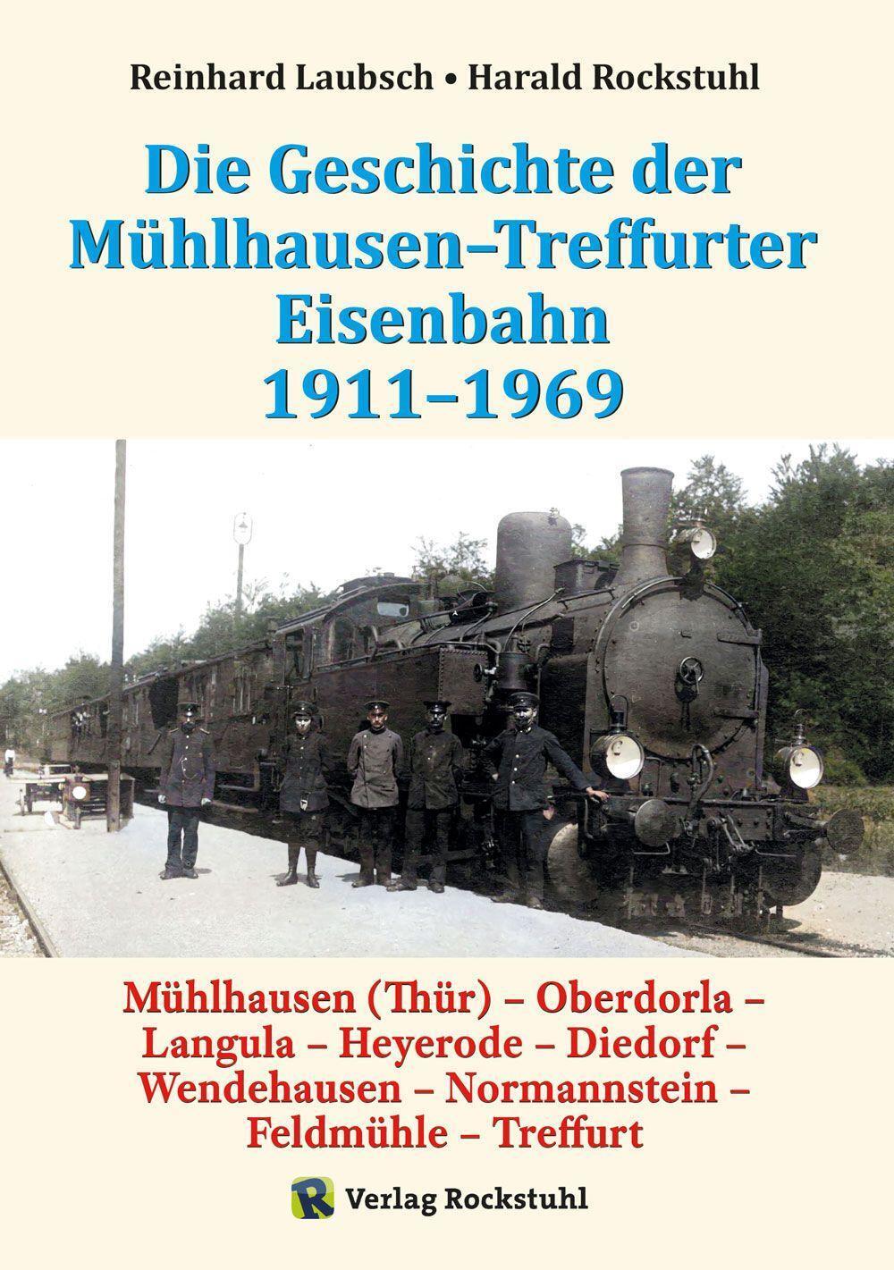 Bild: 9783959666497 | Mühlhausen-Treffurter Eisenbahn 1911-1969 | Reinhard Laubsch (u. a.)