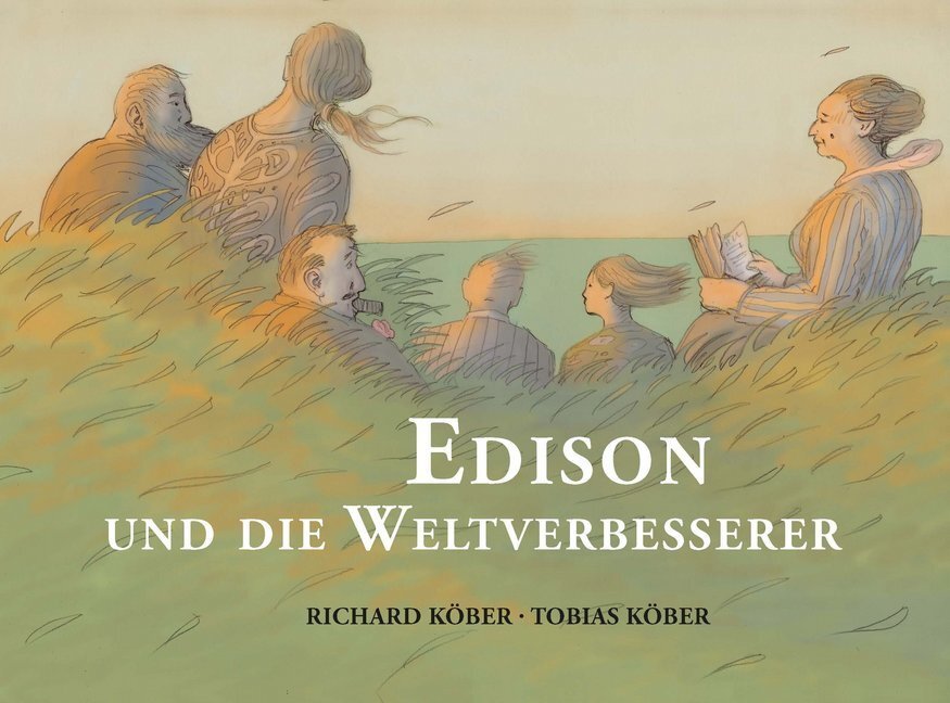 Cover: 9783946732730 | Edison und die Weltverbesserer | Richard Köber | Buch | Deutsch | 2020