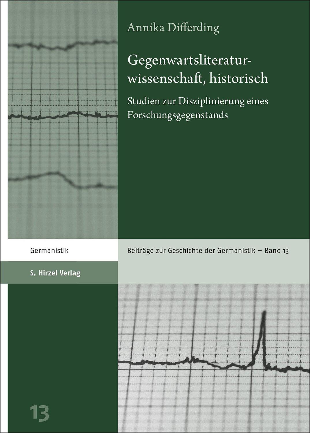 Cover: 9783777634074 | Gegenwartsliteraturwissenschaft, historisch | Annika Differding | Buch