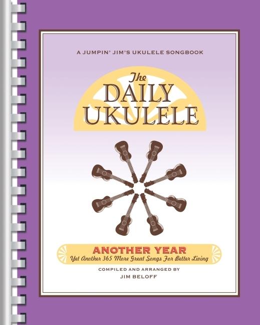 Cover: 9781705187678 | The Daily Ukulele - Another Year: Yet Another 365 More Great Songs...