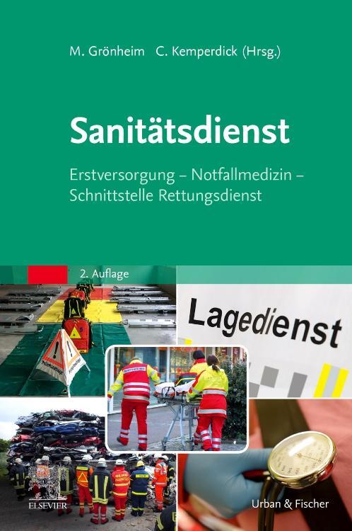 Cover: 9783437486111 | Sanitätsdienst | Michael Grönheim (u. a.) | Buch | Deutsch | 2019
