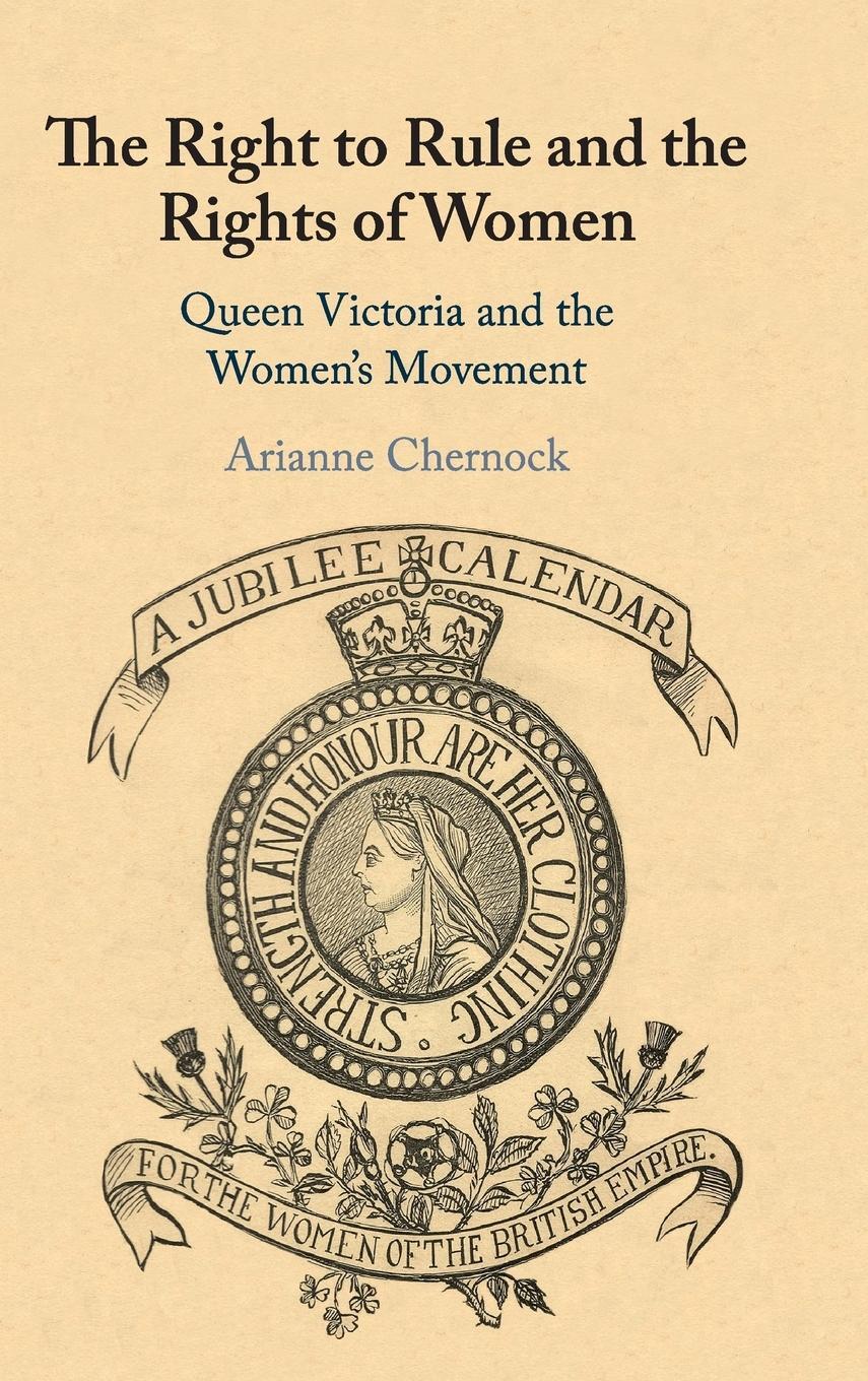 Cover: 9781108484848 | The Right to Rule and the Rights of Women | Arianne Chernock | Buch