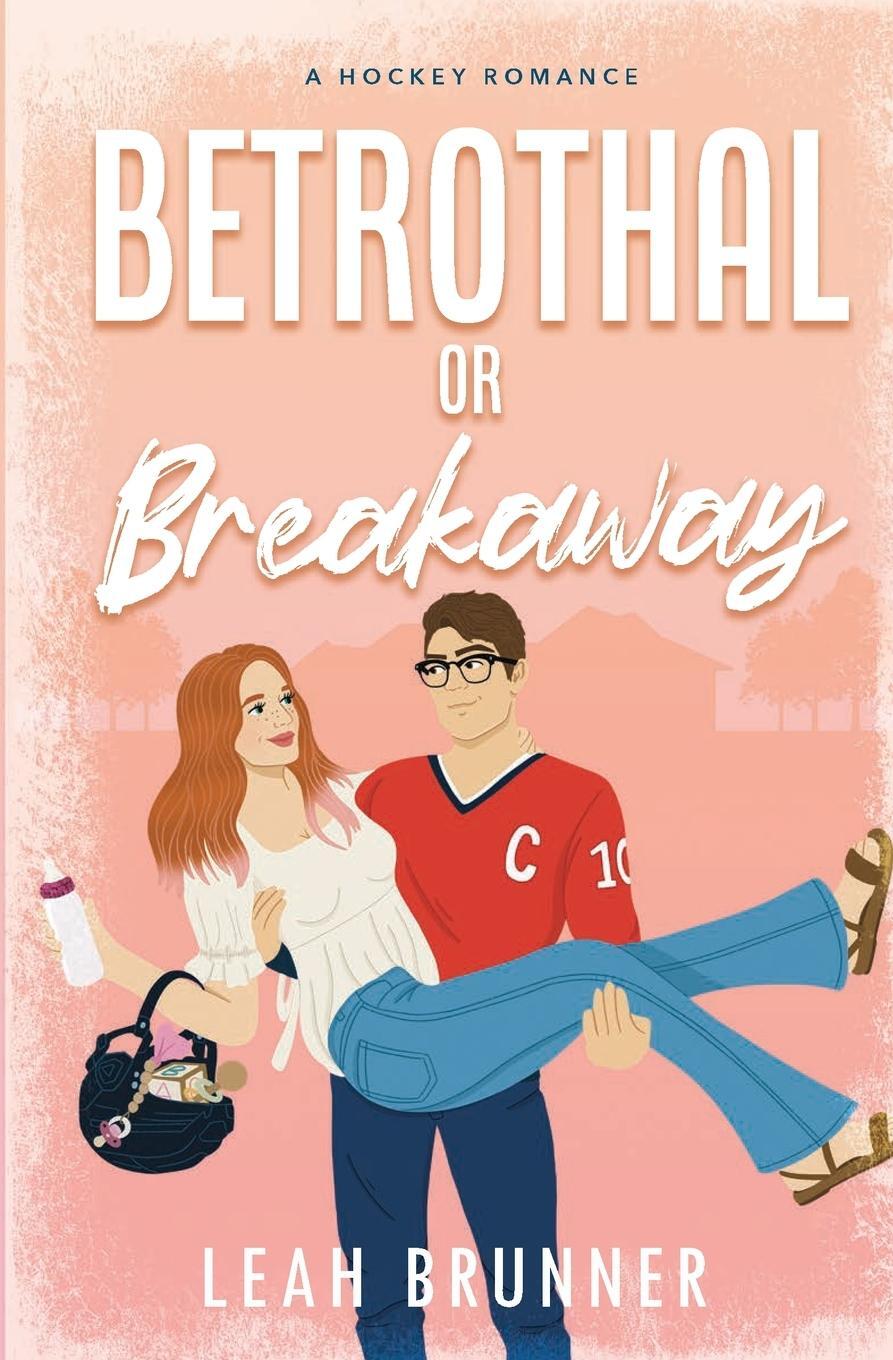 Cover: 9798989272020 | Betrothal or Breakaway | Leah Brunner | Taschenbuch | Paperback | 2024