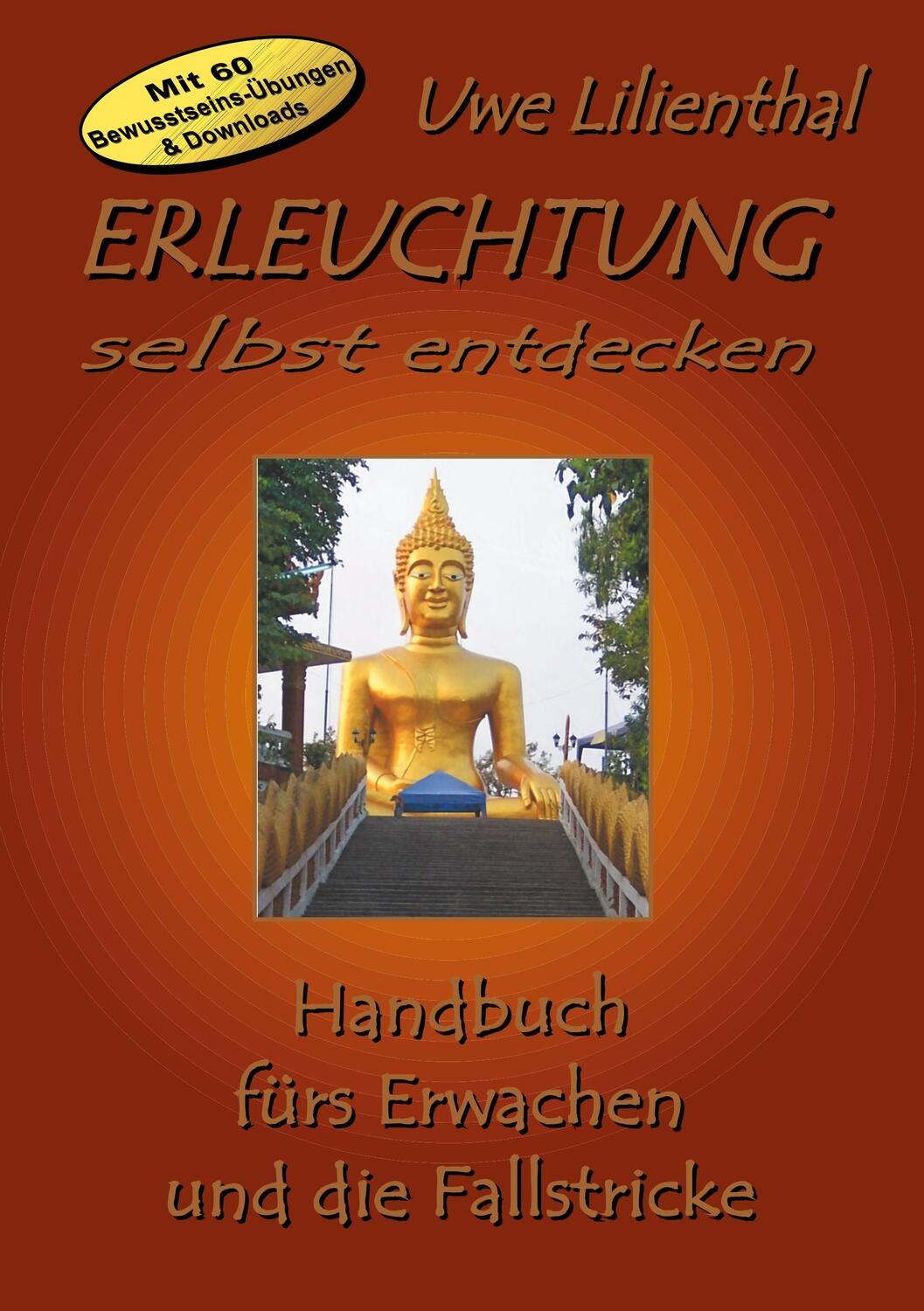 Cover: 9783734596254 | Erleuchtung selbst entdecken | Handbuch für das Erwachen | Lilienthal