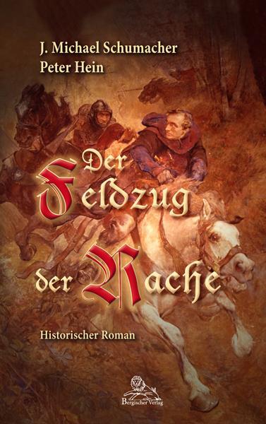 Cover: 9783943886191 | Der Feldzug der Rache | J. Michael Schumacher (u. a.) | Taschenbuch