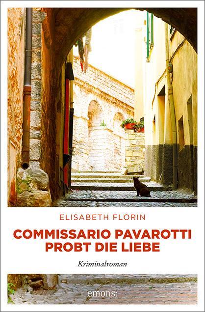 Cover: 9783740807818 | Commissario Pavarotti probt die Liebe | Kriminalroman | Florin | Buch