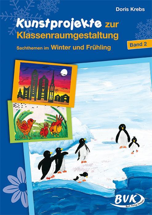 Cover: 9783932519321 | Kunstprojekte zur Klassenraumgestaltung Band 2 | Doris Krebs | Deutsch