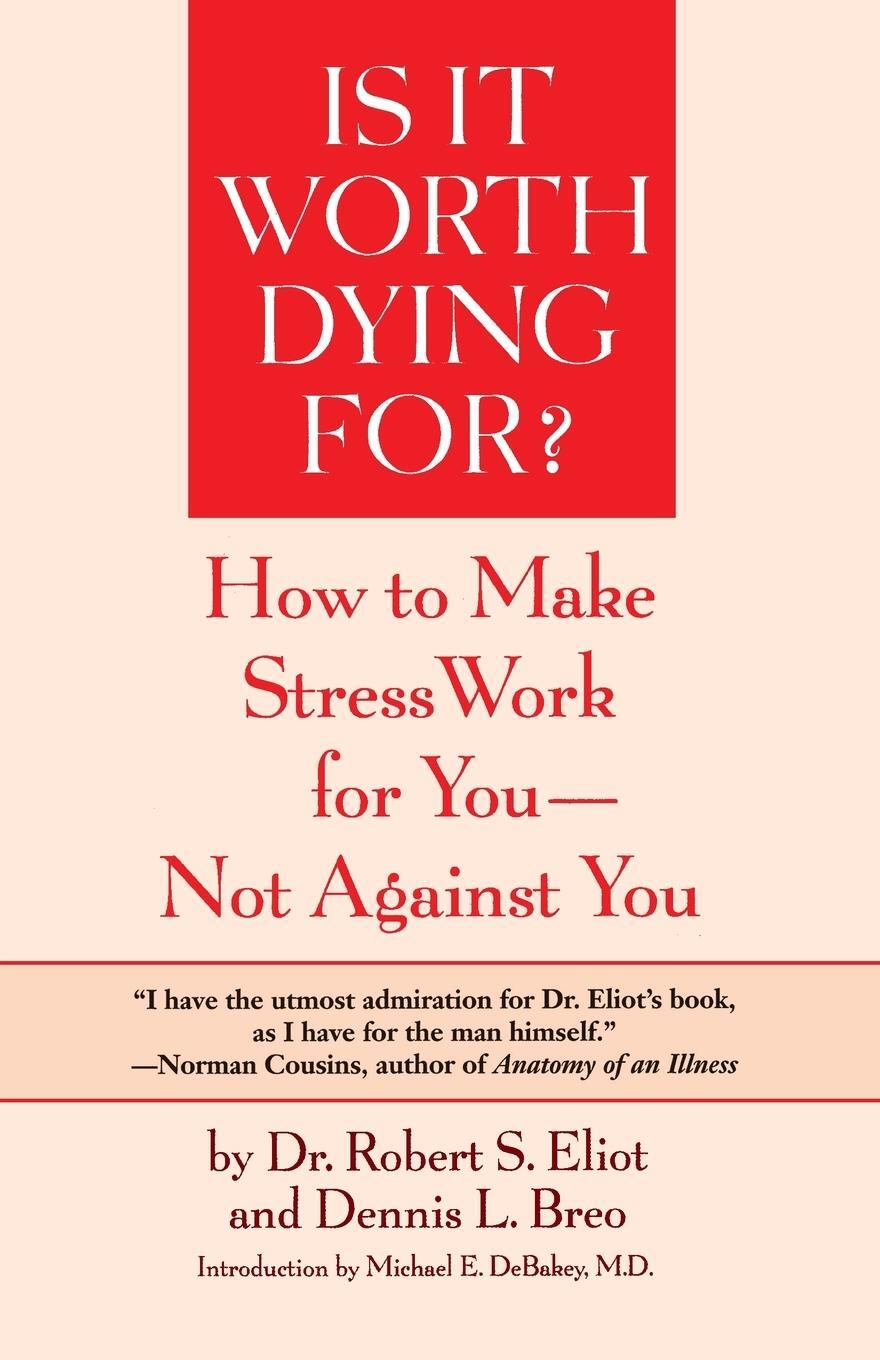 Cover: 9780553344264 | Is It Worth Dying For? | Robert S. Eliot | Taschenbuch | Paperback
