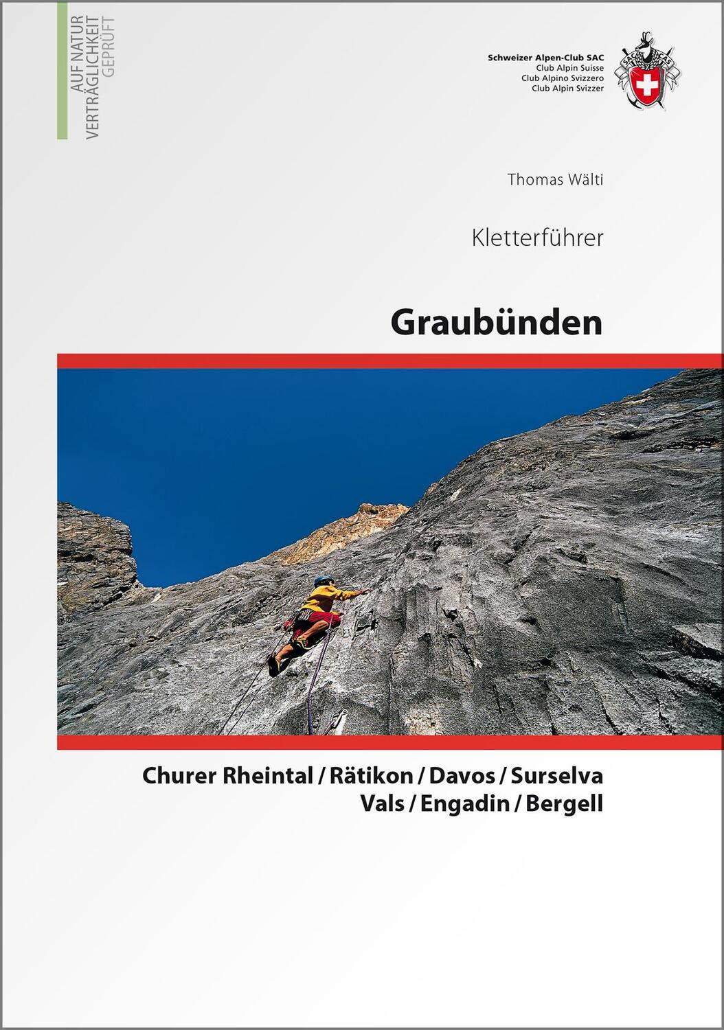 Cover: 9783859023215 | Kletterführer Graubünden | Thomas Wälti | Taschenbuch | Kletterführer