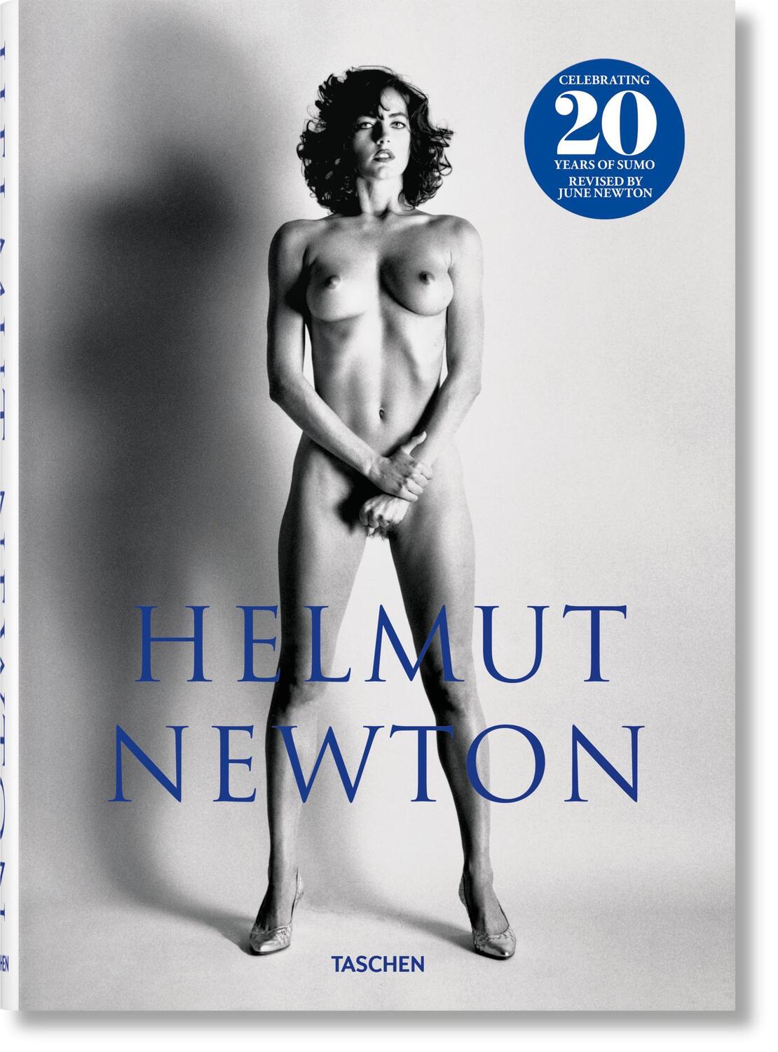 Cover: 9783836578196 | Helmut Newton. SUMO. 20th Anniversary Edition | June Newton | Buch