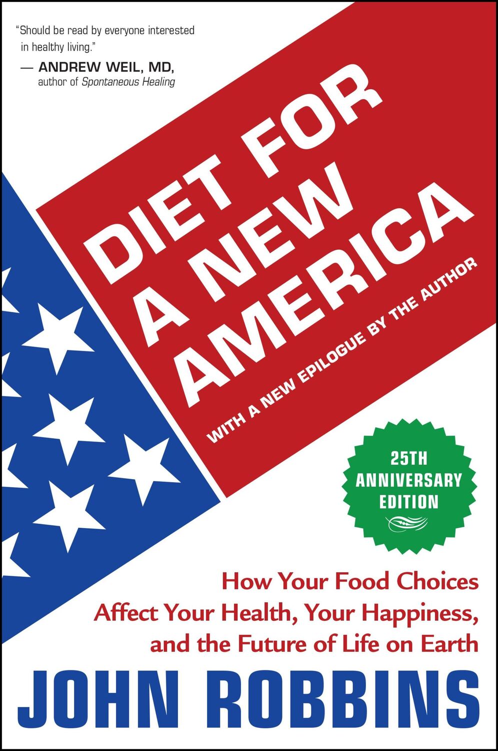 Cover: 9781932073546 | Diet for a New America: How Your Food Choices Affect Your Health,...