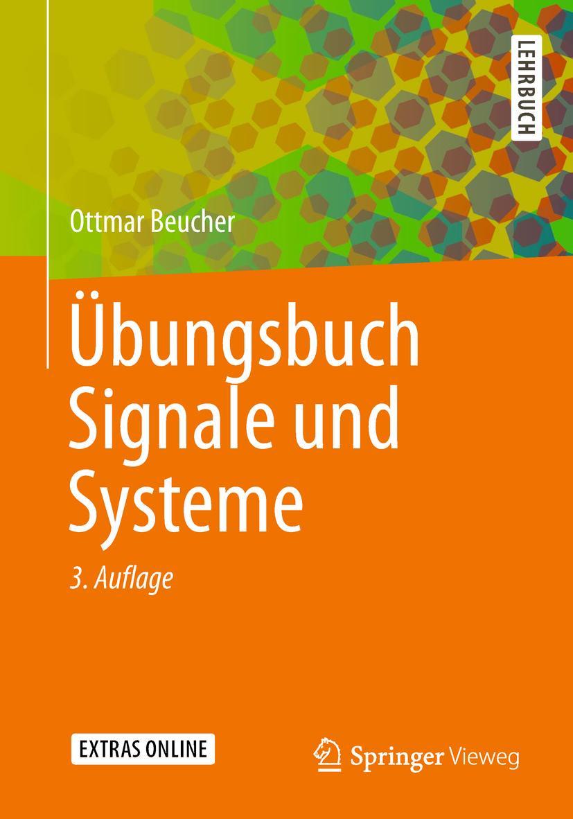 Cover: 9783662581995 | Übungsbuch Signale und Systeme | Ottmar Beucher | Taschenbuch | xviii