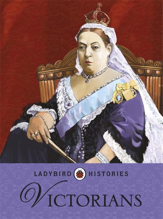 Cover: 9780723277293 | Ladybird Histories: Victorians | Taschenbuch | Kartoniert / Broschiert