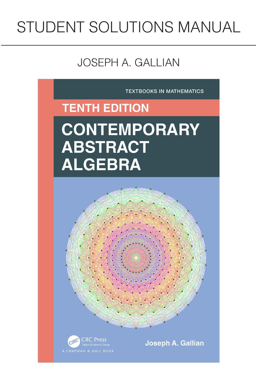 Cover: 9780367766801 | Student Solutions Manual for Gallian's Contemporary Abstract Algebra