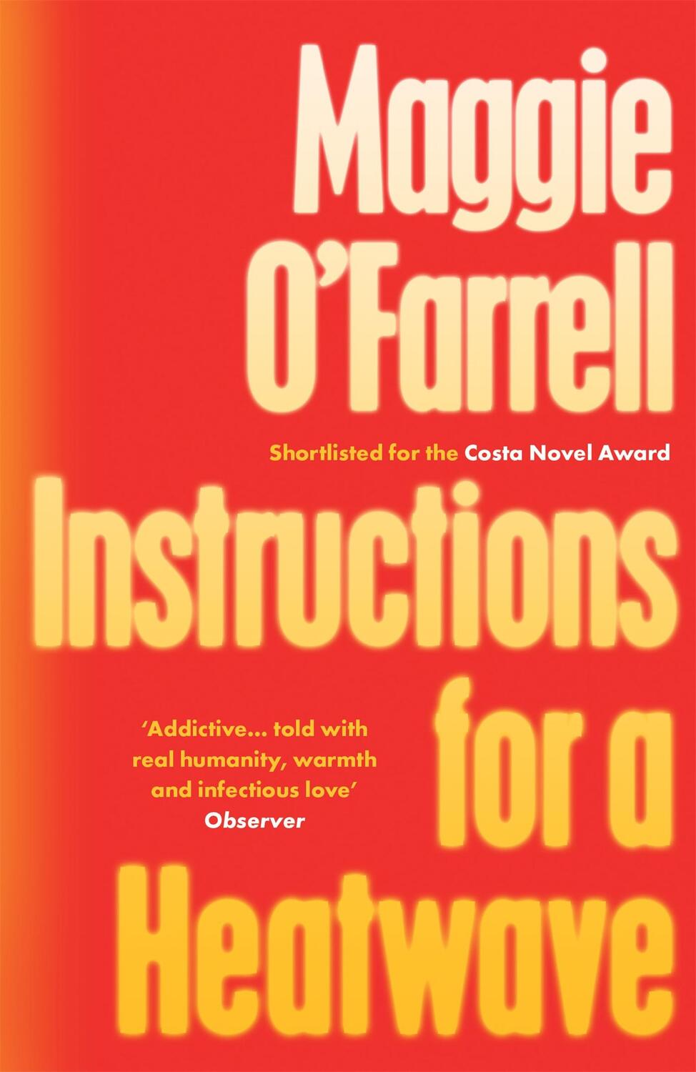 Cover: 9780755358793 | Instructions for a Heatwave | Maggie O'Farrell | Taschenbuch | 325 S.