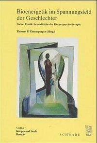 Cover: 9783796510601 | Bioenergetik im Spannungsfeld der Geschlechter | Ehrensperger | 2000