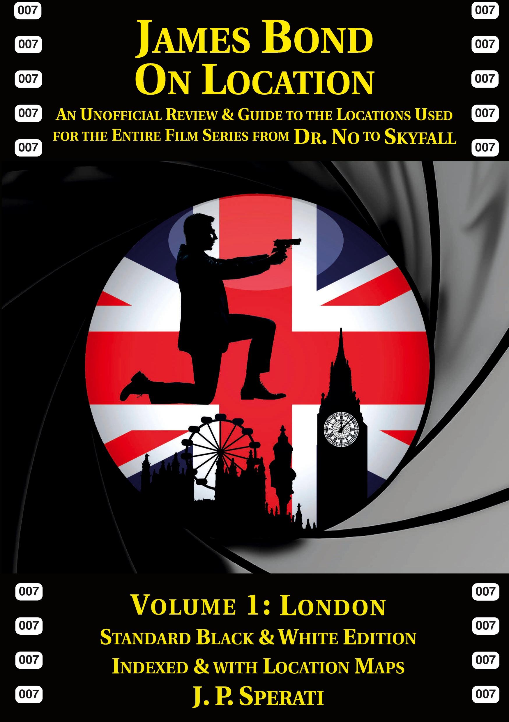 Cover: 9781901091564 | James Bond on Location Volume 1 | London | J. P. Sperati | Taschenbuch