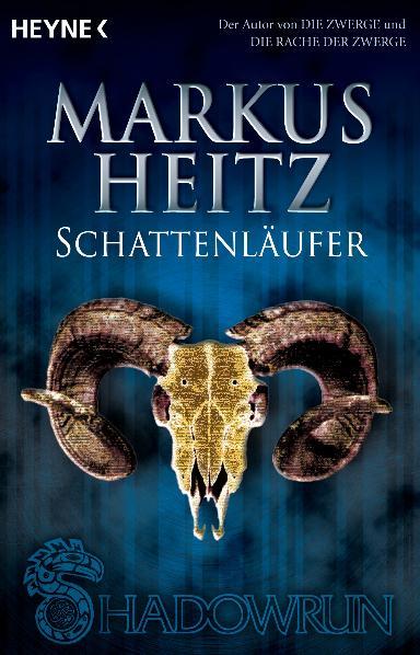 Cover: 9783453522329 | Shadowrun. Schattenläufer | 3 Shadowrun-Romane in einem Band | Heitz