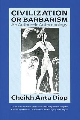 Cover: 9781556520488 | Civilization or Barbarism: An Authentic Anthropology | Diop | Buch