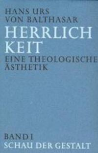 Cover: 9783894110413 | Herrlichkeit. Eine theologische Ästhetik 1 | Schau der Gestalt | Buch