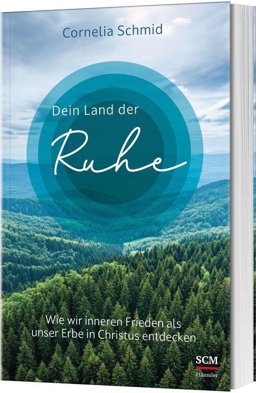 Cover: 9783775162616 | Dein Land der Ruhe | Cornelia Schmid | Taschenbuch | 240 S. | Deutsch